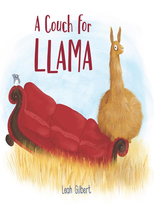 Title details for A Couch for Llama by Leah Gilbert - Available